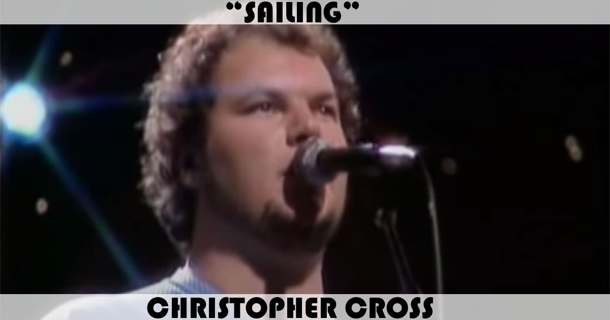 "Sailing" by Christopher Cross