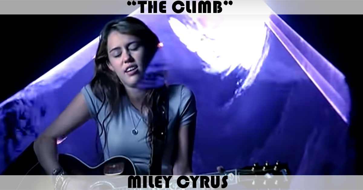"The Climb" by Miley Cyrus
