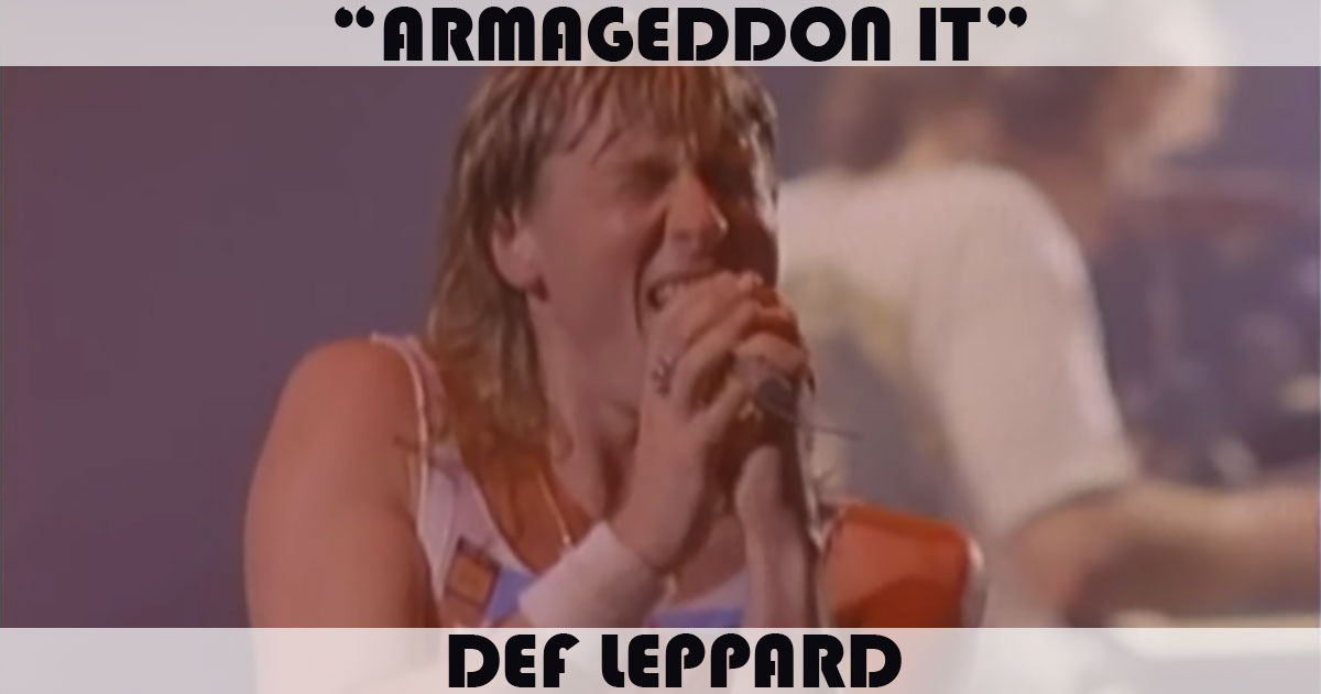 "Armageddon It" by Def Leppard