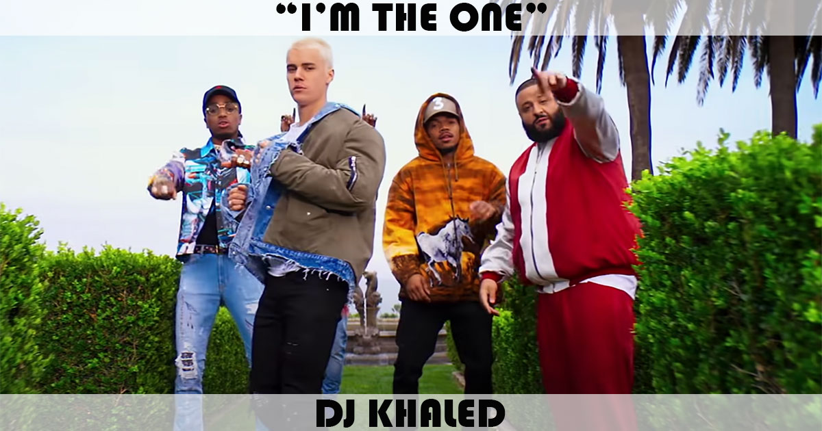 "I'm The One" by DJ Khaled