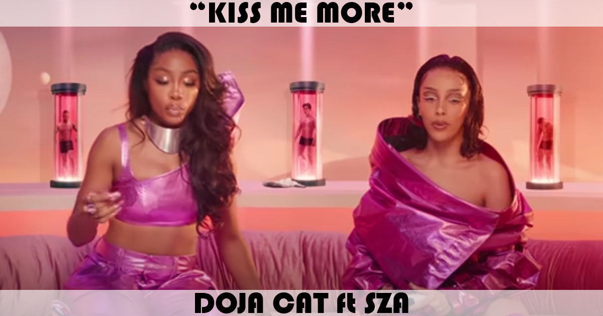 "Kiss Me More" by Doja Cat