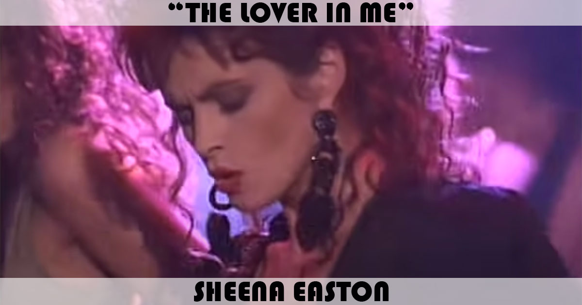 "The Lover In Me" by Sheena Easton