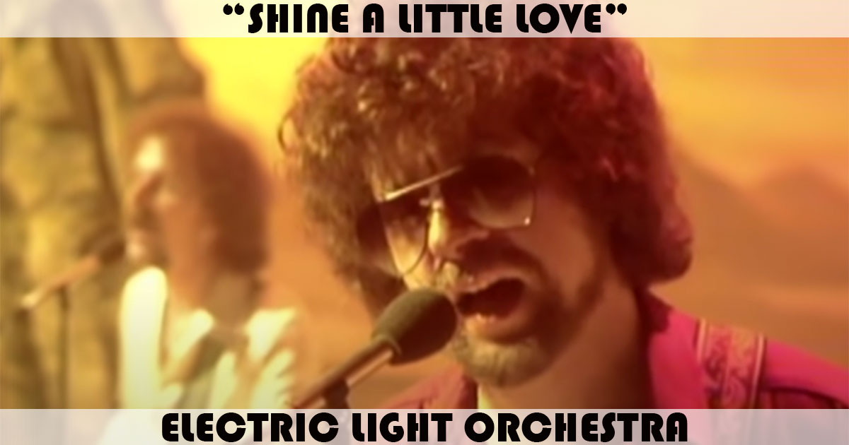 "Shine A Little Love" by Electric Light Orchestra