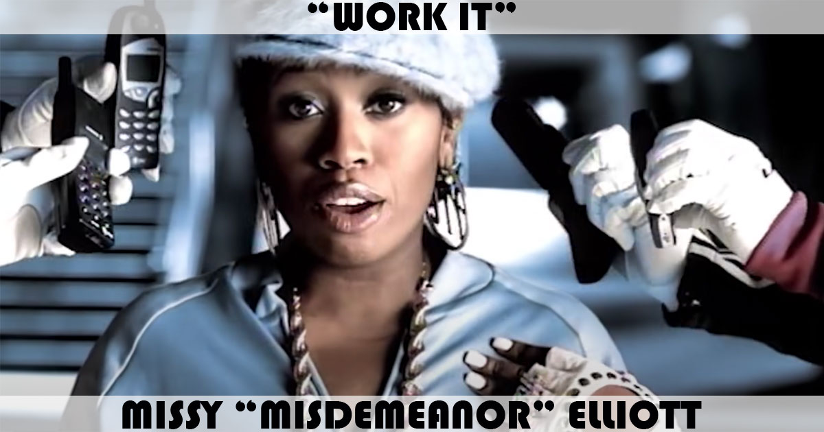 "Work It" by Missy Elliott