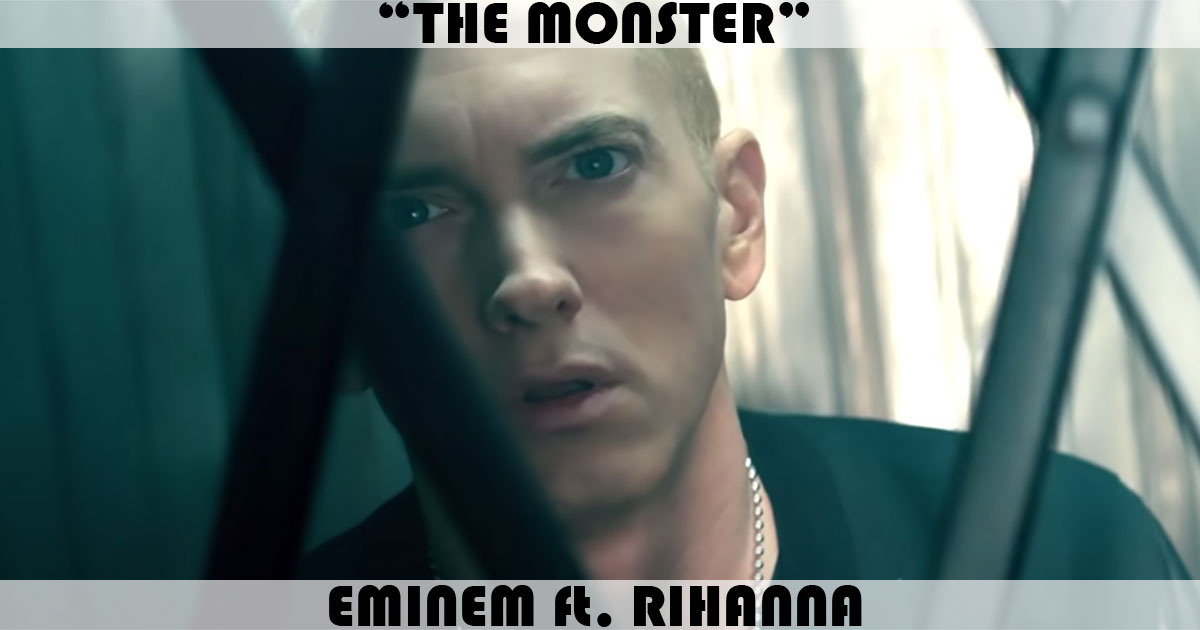 "The Monster" by Eminem