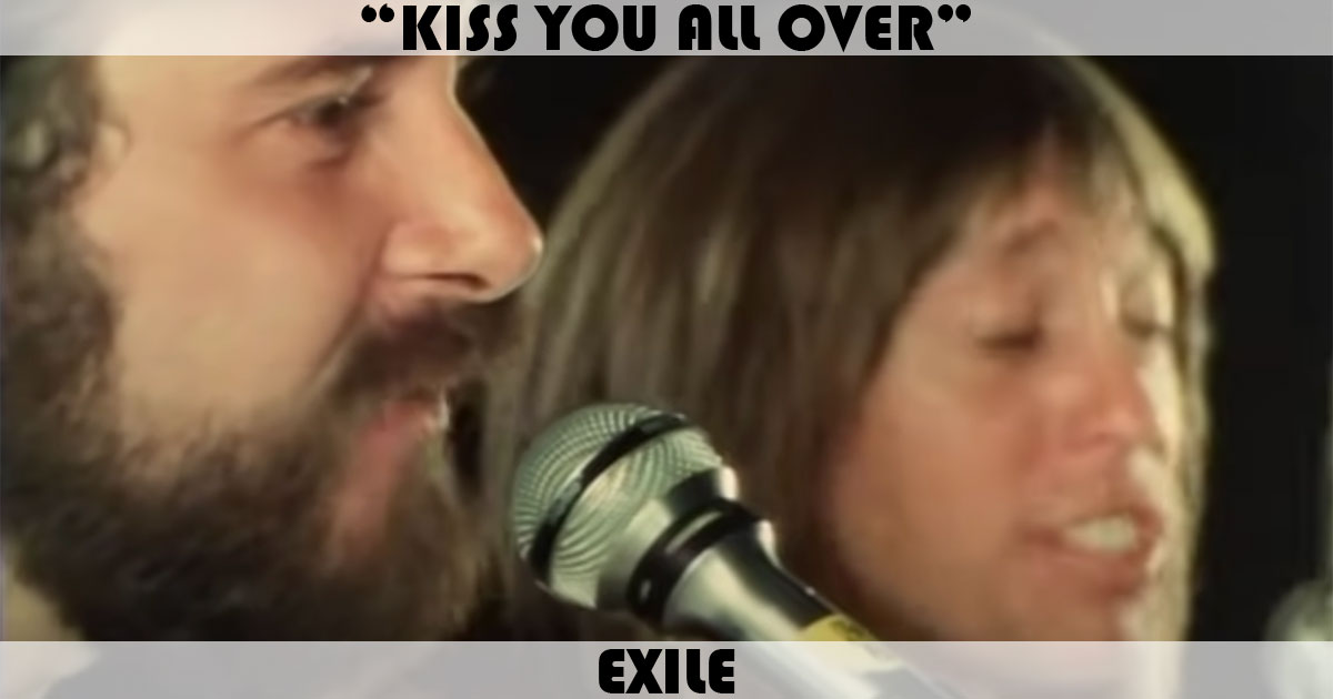 "Kiss You All Over" by Exile