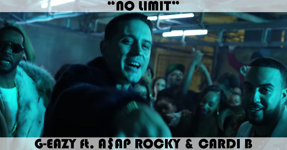"No Limit" by G-Eazy