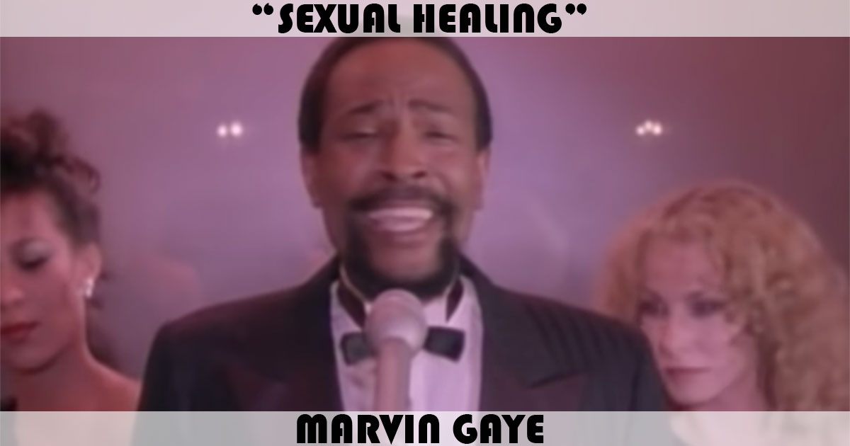 "Sexual Healing" by Marvin Gaye