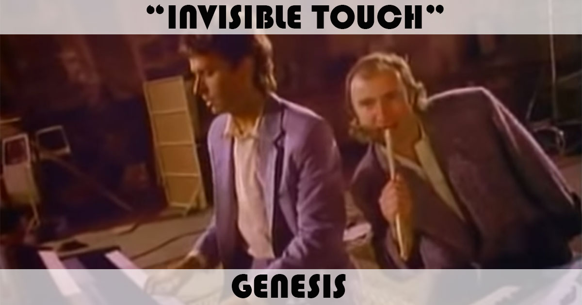 "Invisible Touch" by Genesis