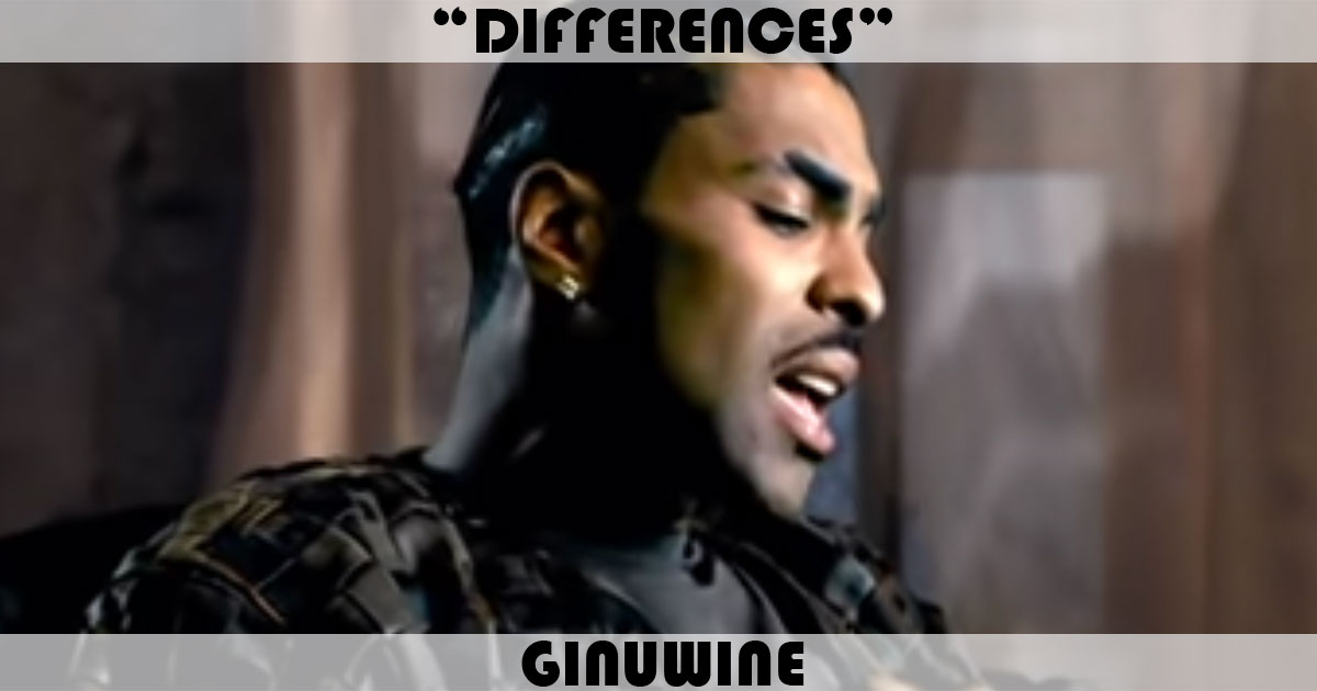 "Differences" by Ginuwine