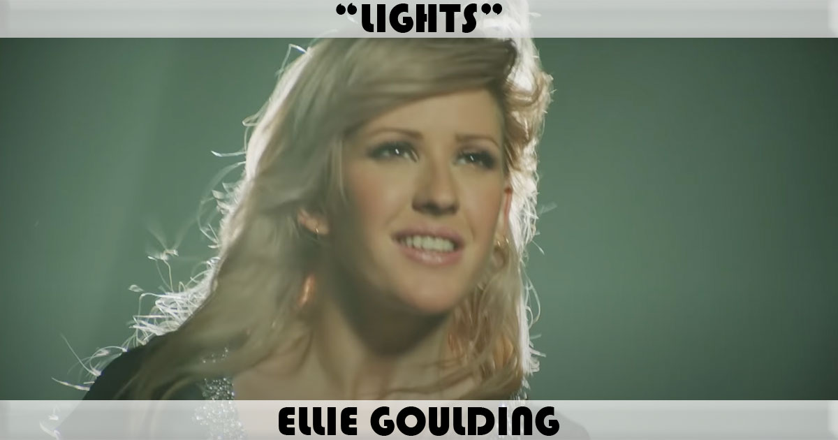 "Lights" by Ellie Goulding