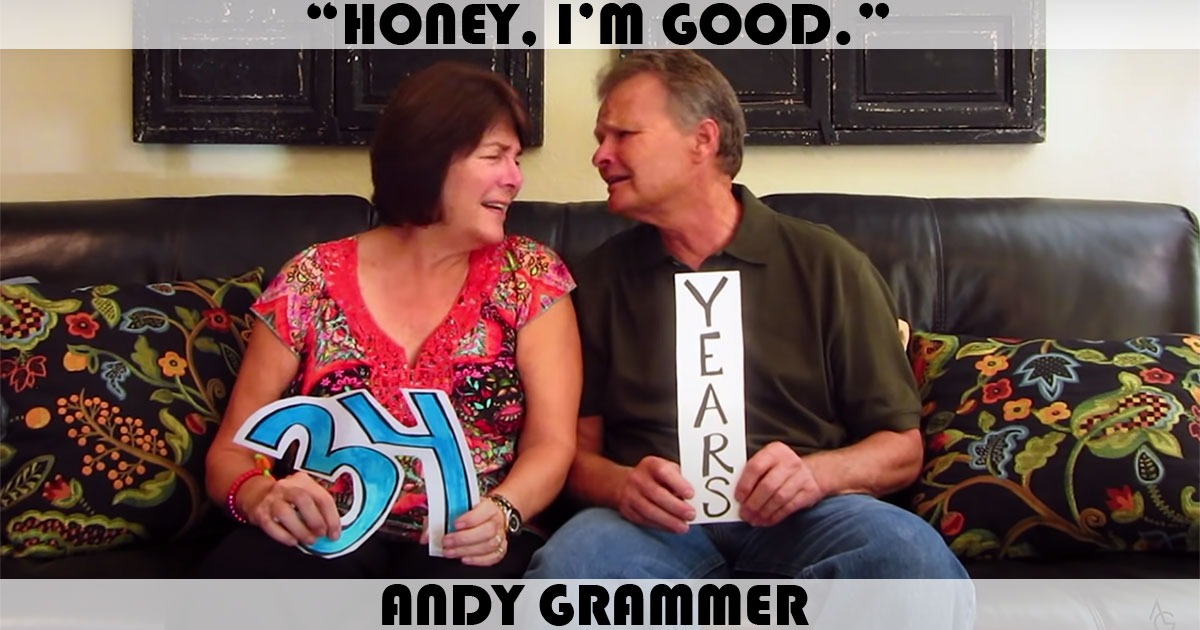 "Honey, I'm Good" by Andy Grammer