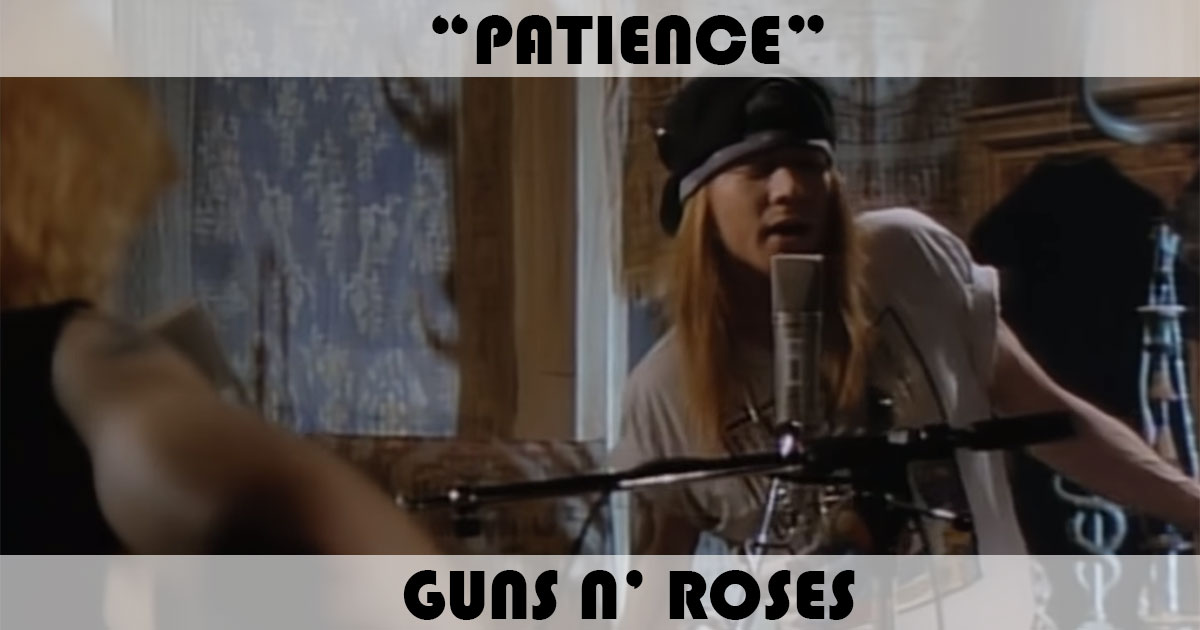 "Patience" by Guns N' Roses