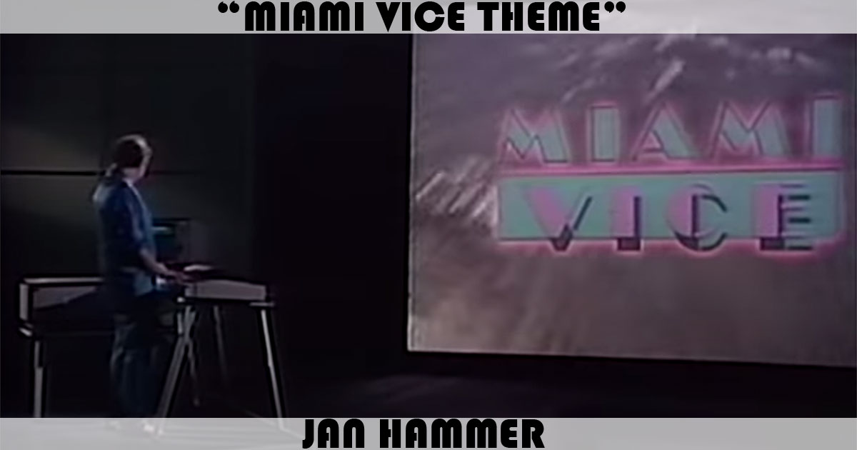 "Miami Vice Theme" by Jan Hammer