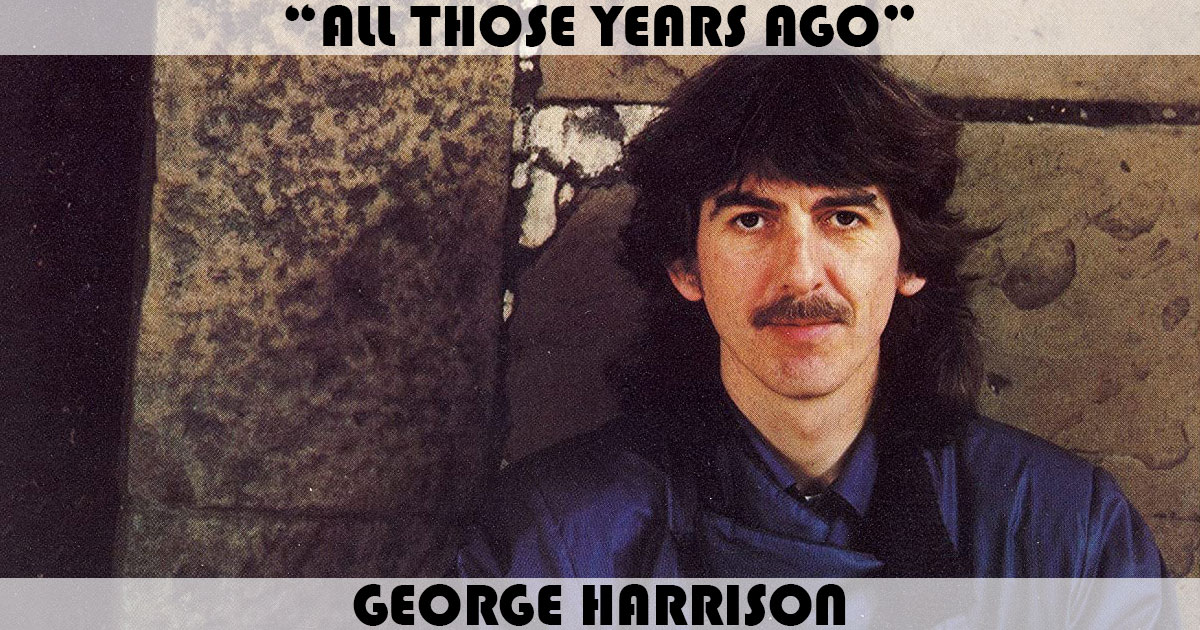 "All Those Years Ago" by George Harrison