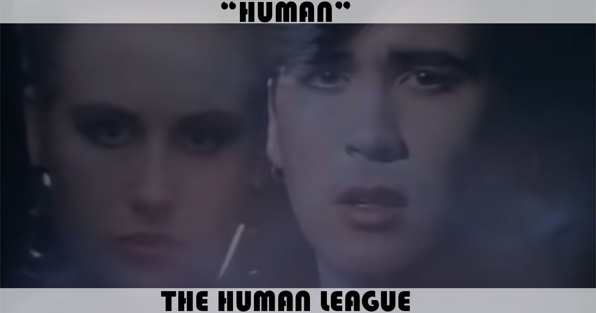 "Human" by The Human League