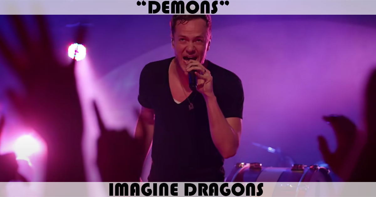 "Demons" by Imagine Dragons