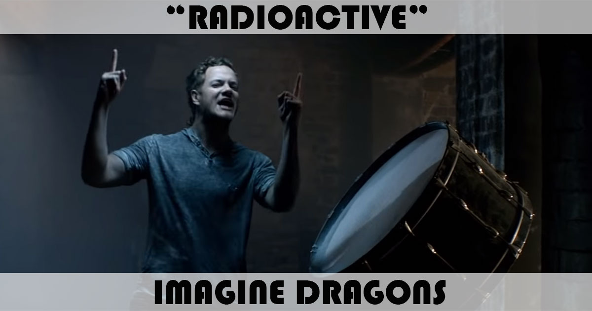 "Radioactive" by Imagine Dragons