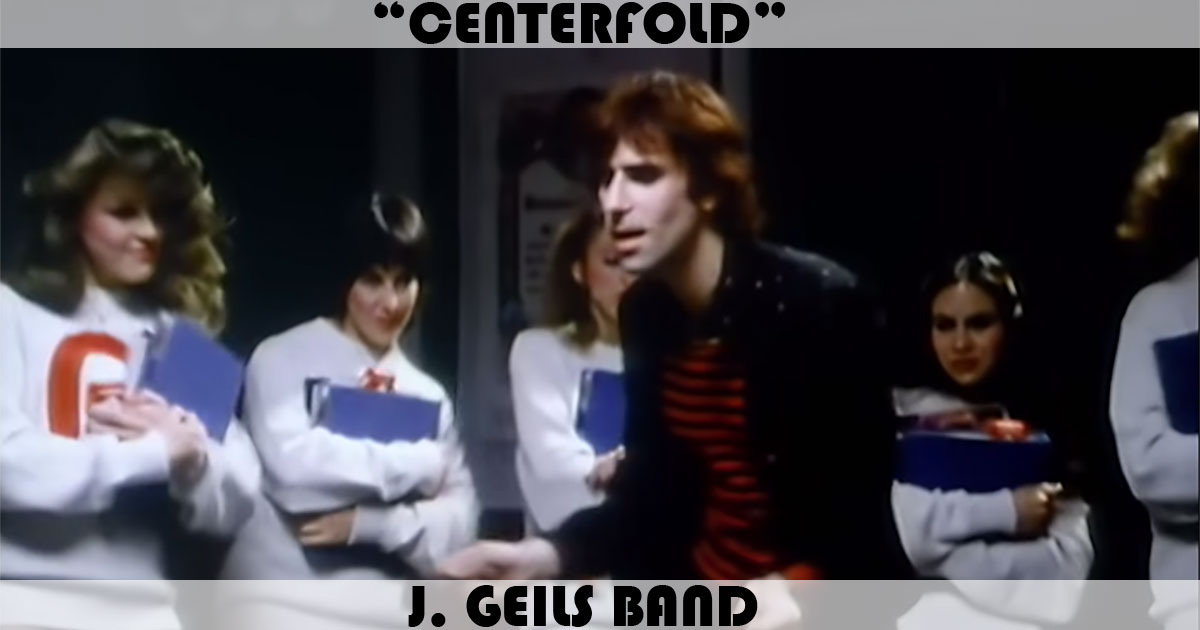 "Centerfold" by J. Geils Band