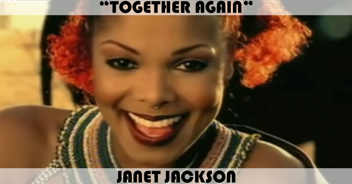 "Together Again" by Janet Jackson