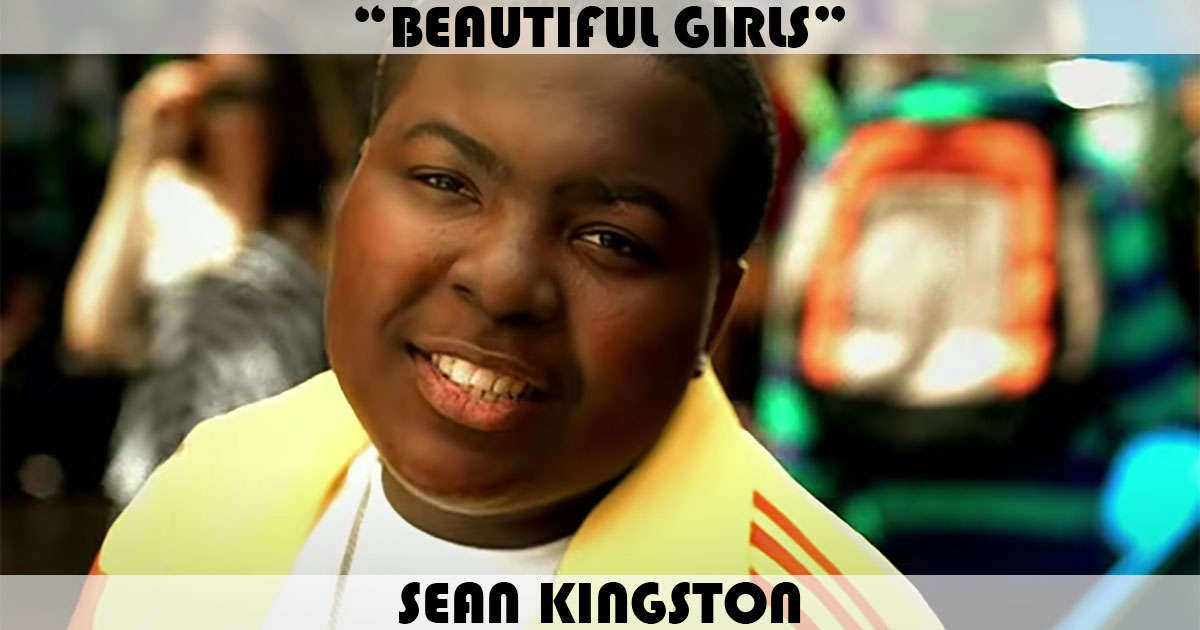 "Beautiful Girls" by Sean Kingston