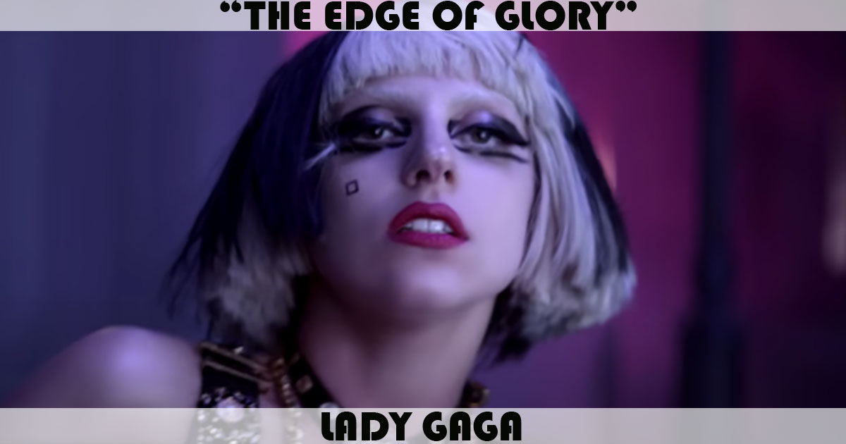 "The Edge Of Glory" by Lady Gaga