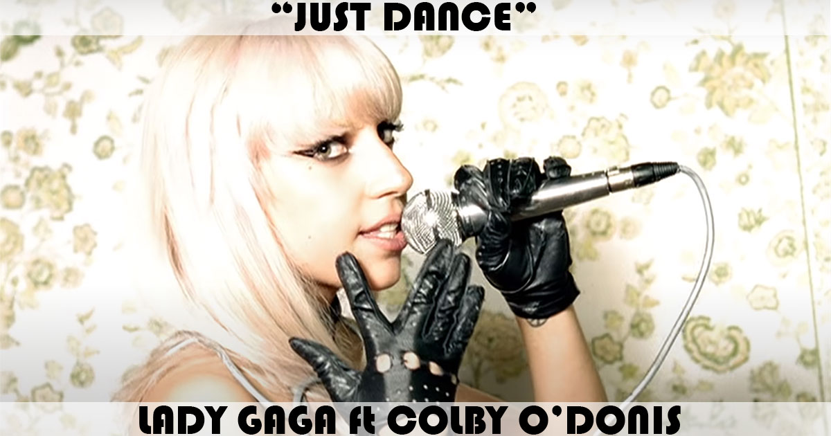 "Just Dance" by Lady Gaga