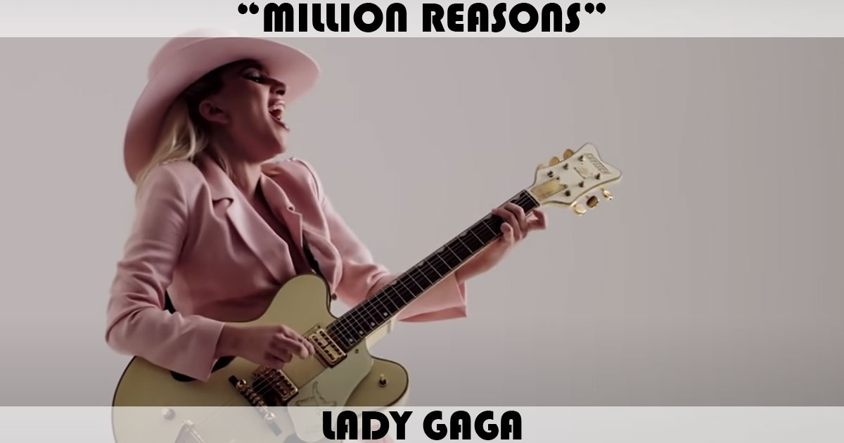 "Million Reasons" by Lady Gaga