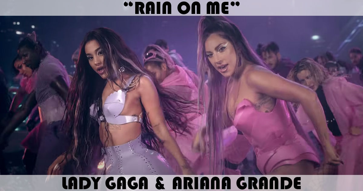 "Rain On Me" by Lady Gaga