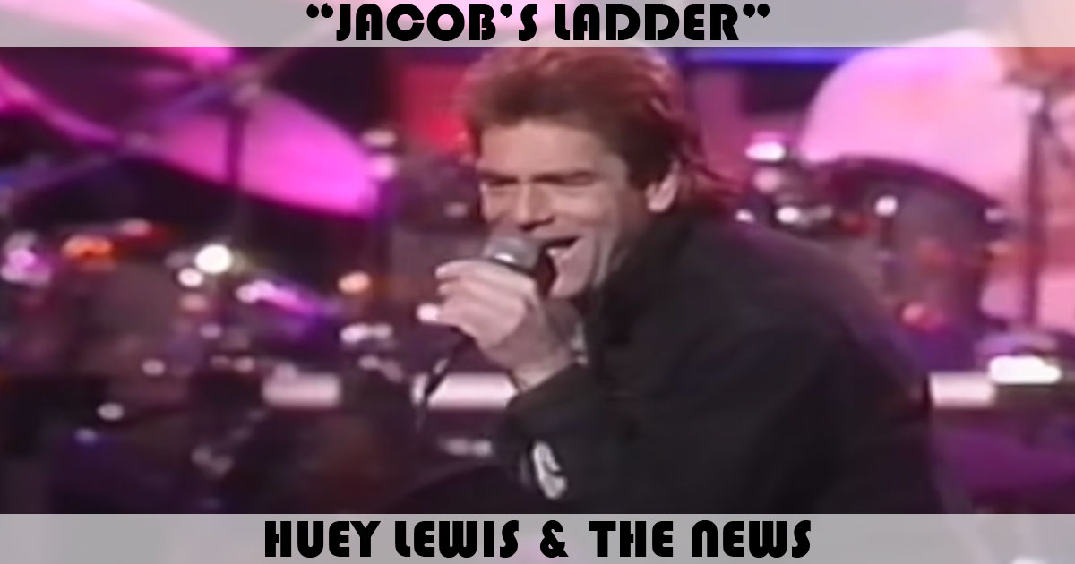 "Jacob's Ladder" by Huey Lewis & The News