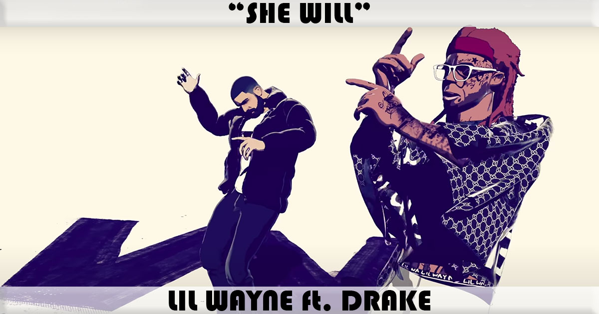 "She Will" by Lil Wayne
