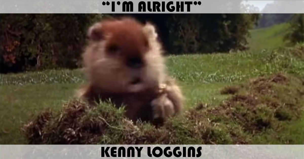 "I'm Alright" by Kenny Loggins