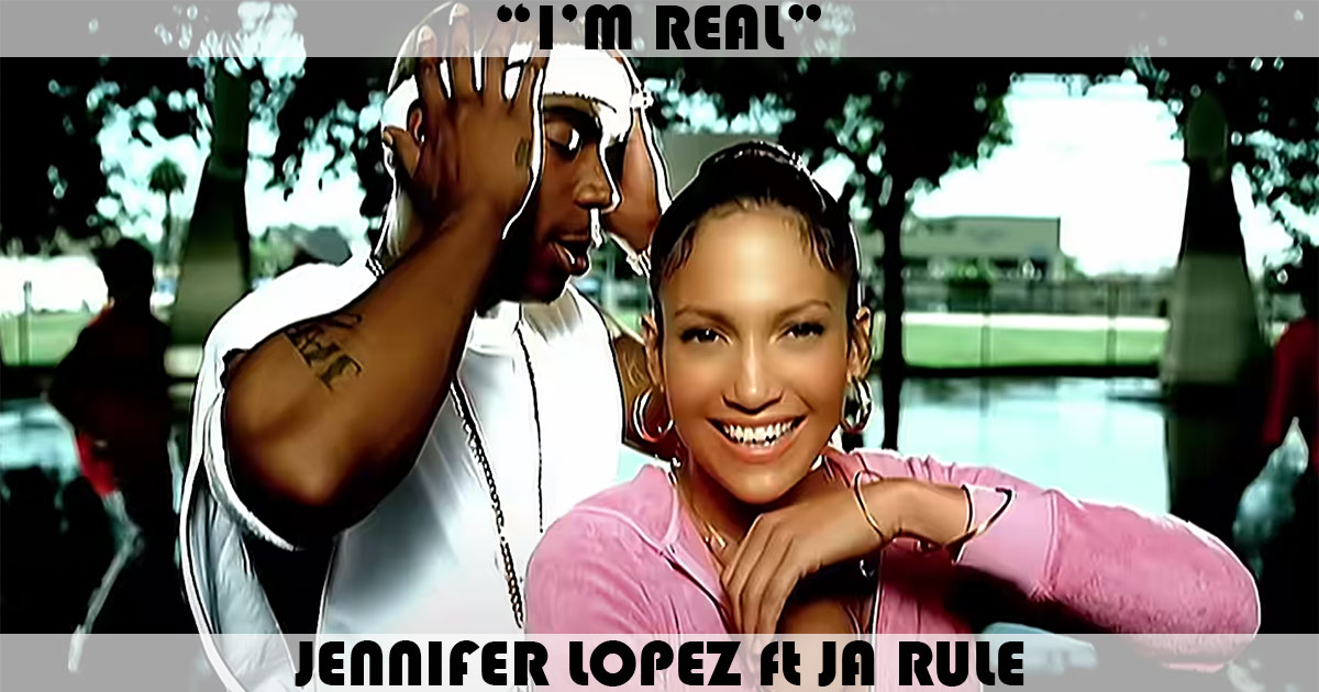 "I'm Real" by Jennifer Lopez