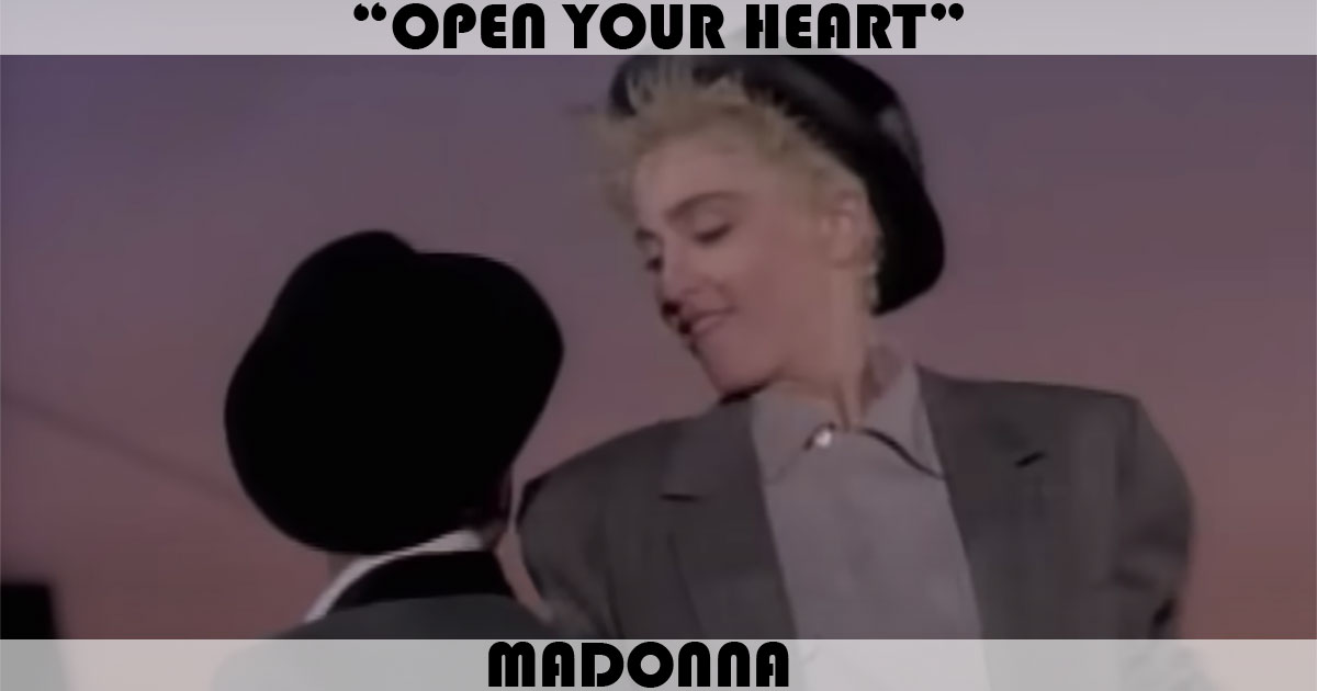 "Open Your Heart" by Madonna