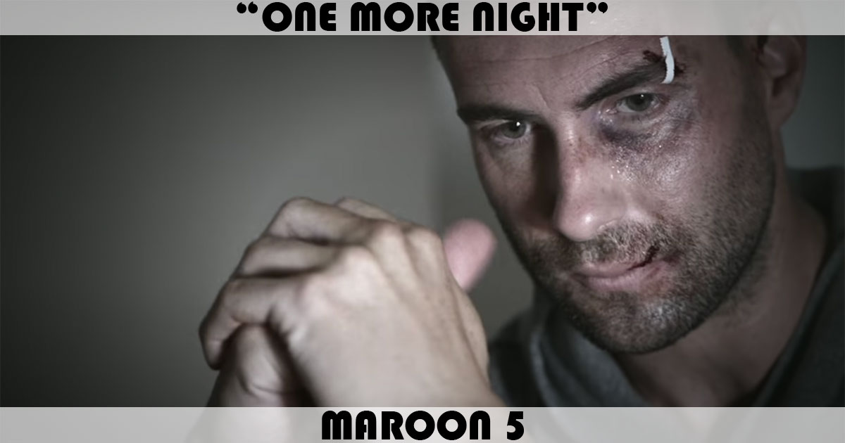 "One More Night" by Maroon 5