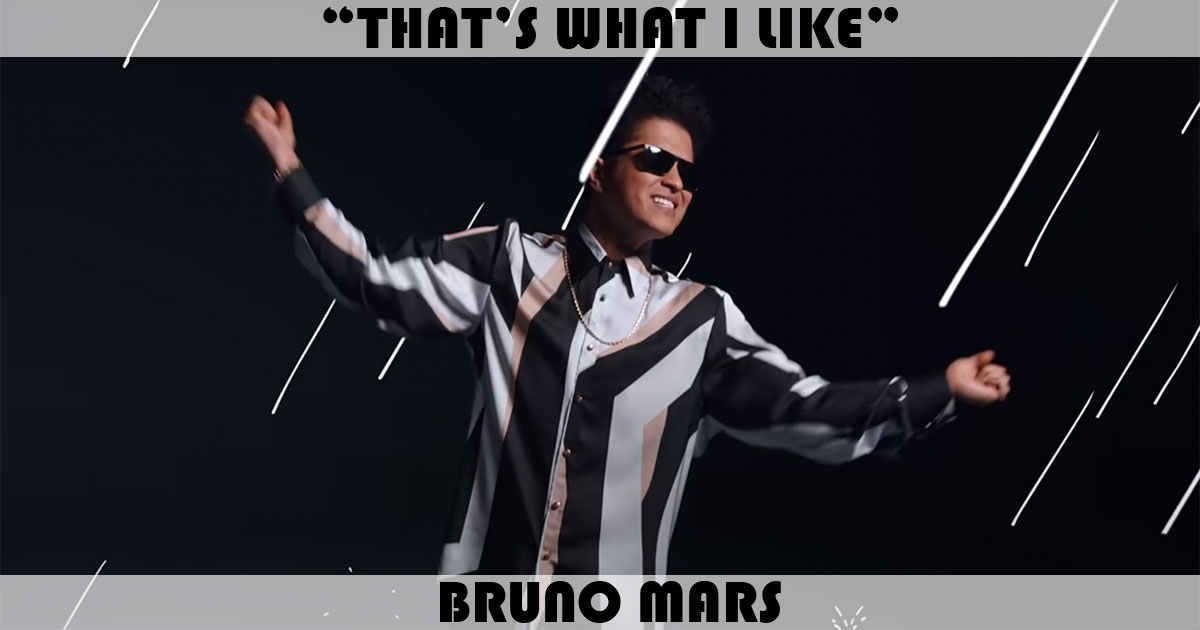 "That's What I Like" by Bruno Mars
