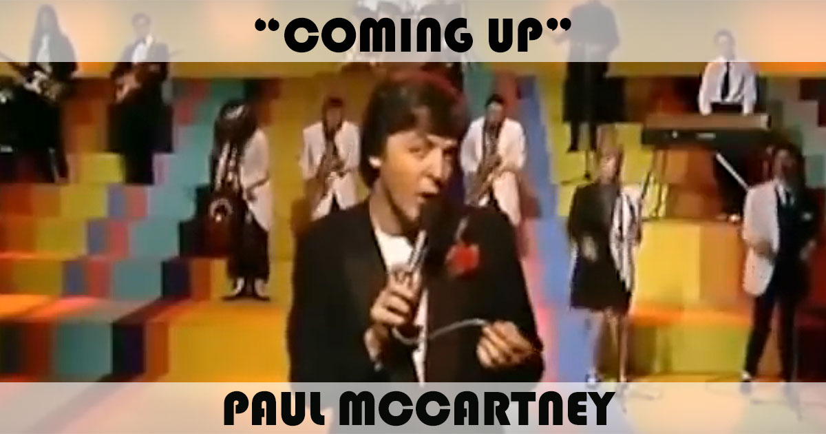 "Coming Up" by Paul McCartney