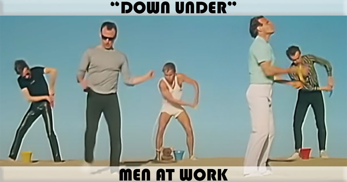 "Down Under" by Men At Work