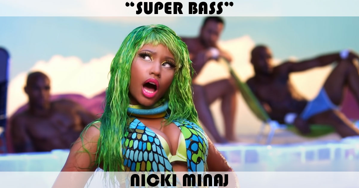 "Super Bass" by Nicki Minaj