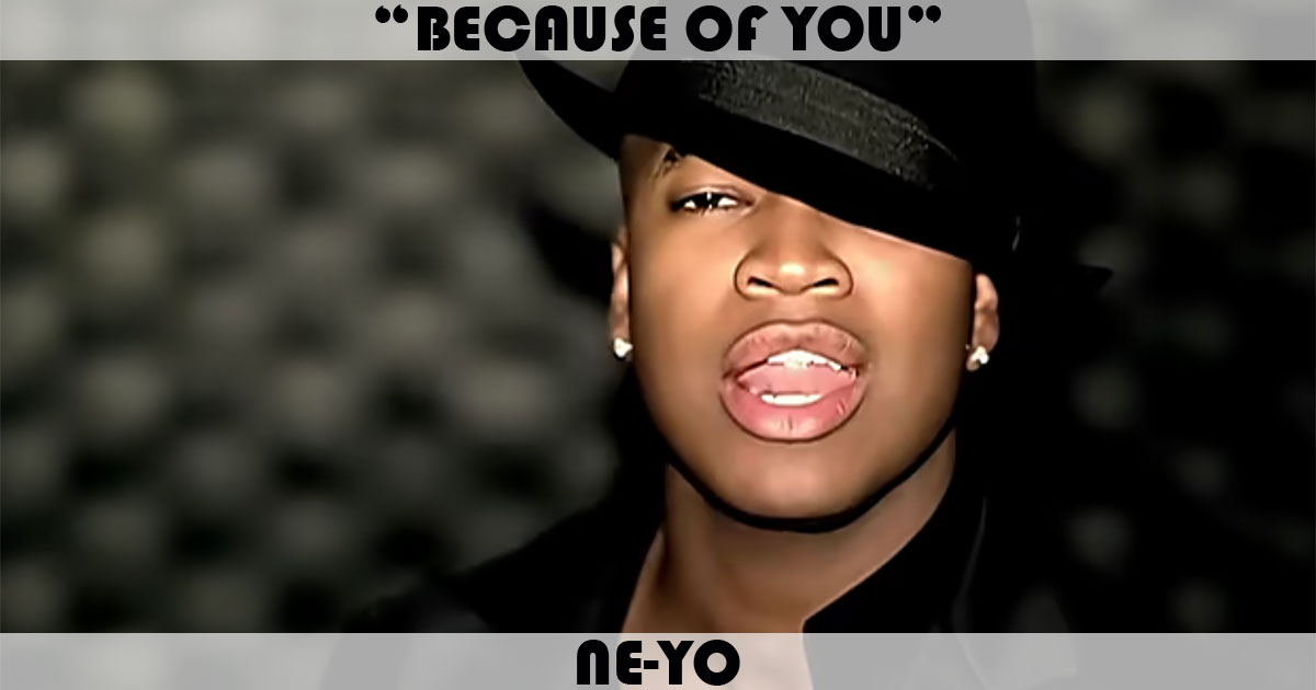 "Because Of You" by Ne-Yo