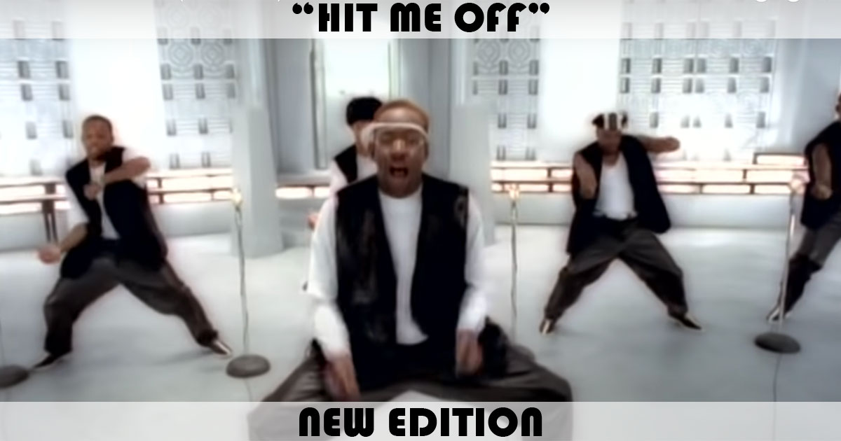 "Hit Me Off" by New Edition