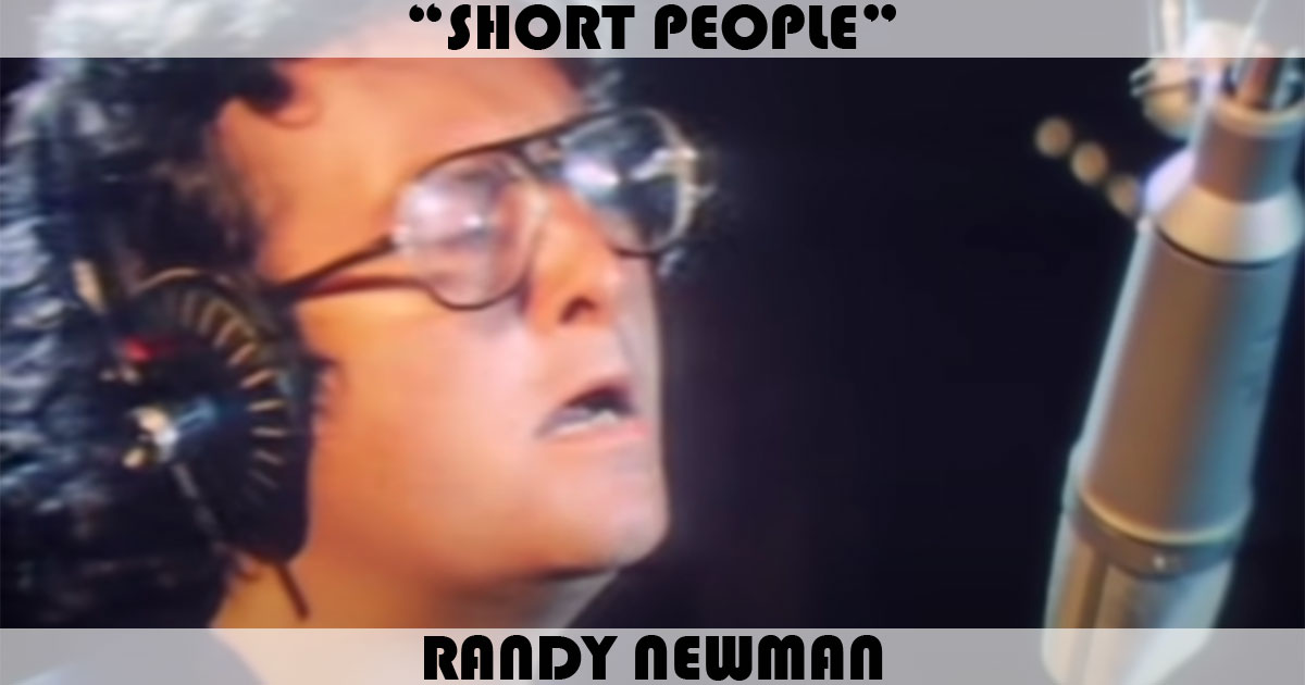 "Short People" by Randy Newman