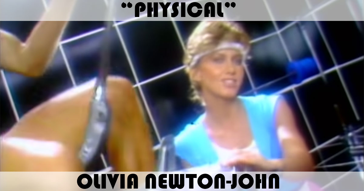 "Physical" by Olivia Newton-John