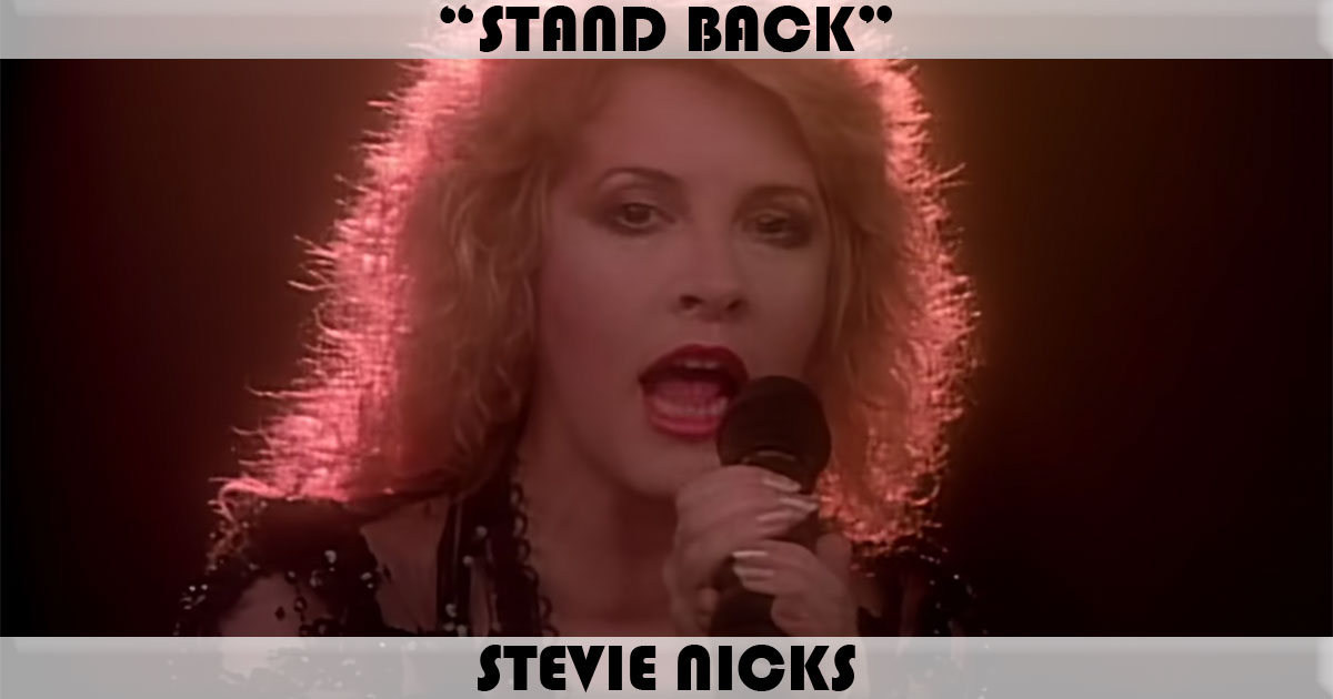 "Stand Back" by Stevie Nicks