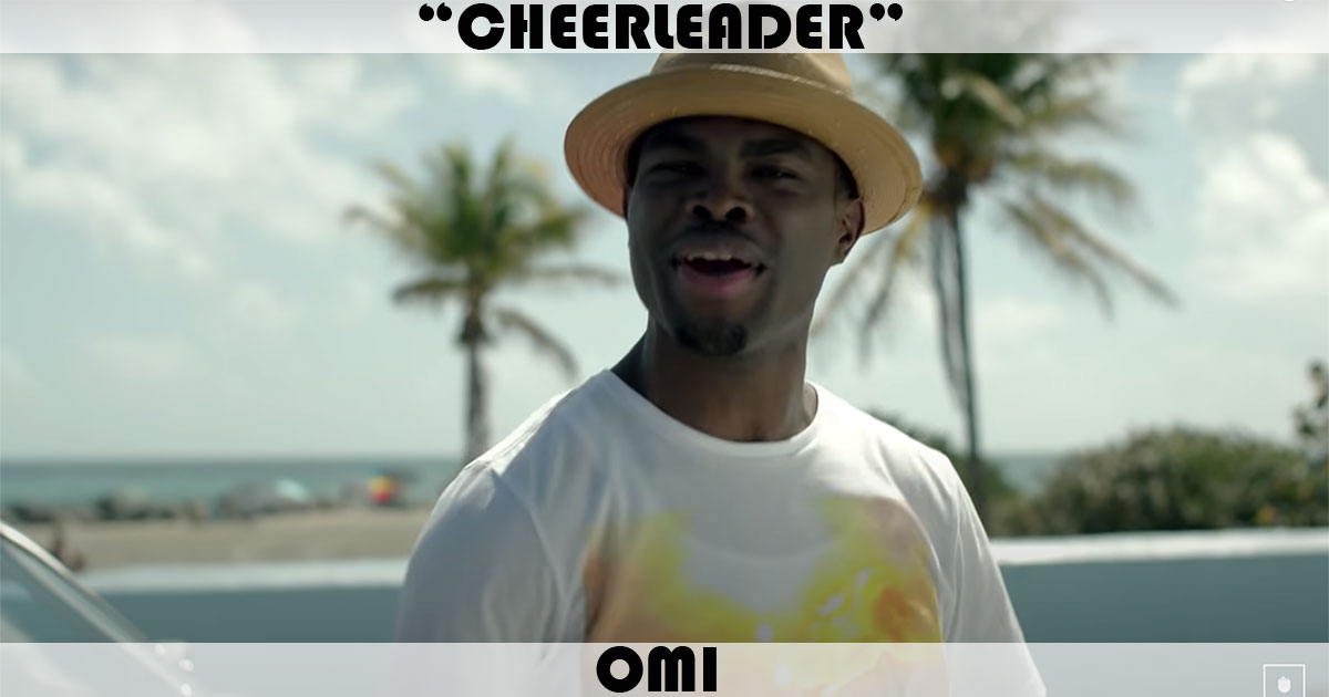 "Cheerleader" by OMI
