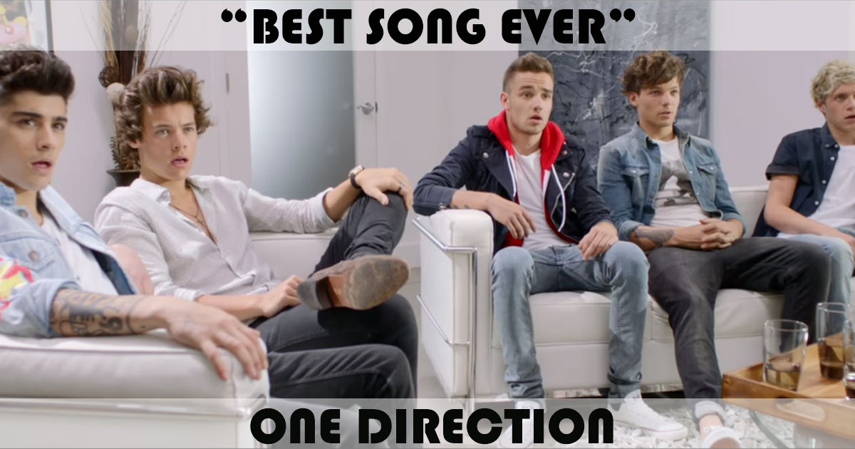 "Best Song Ever" by One Direction