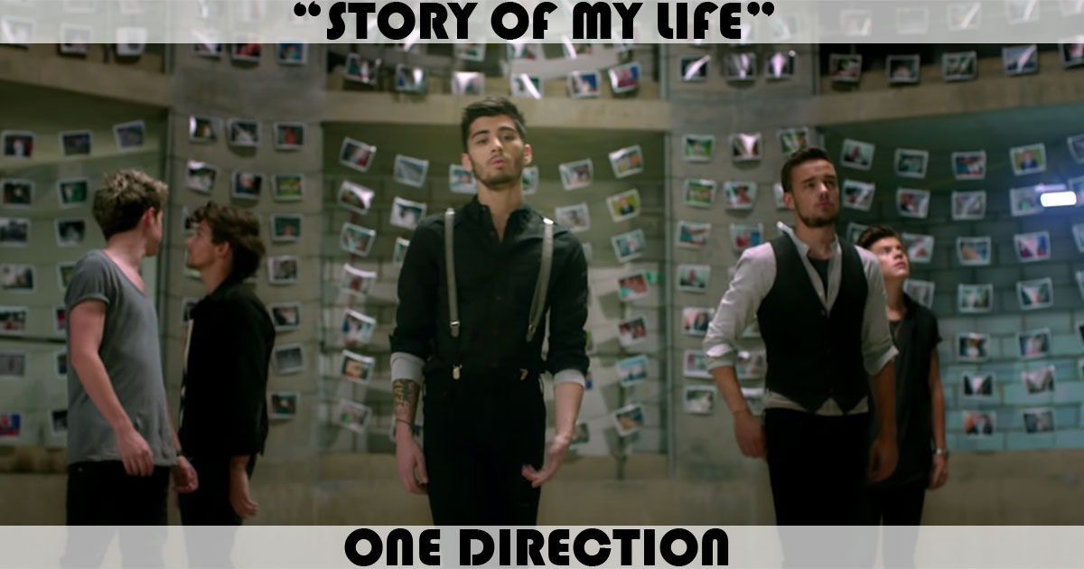 "Story Of My Life" by One Direction
