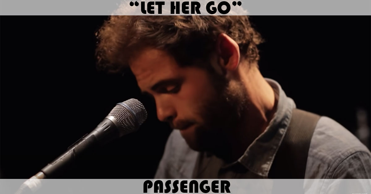 "Let Her Go" by Passenger