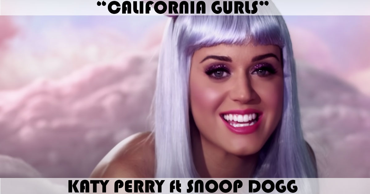 "California Gurls" by Katy Perry