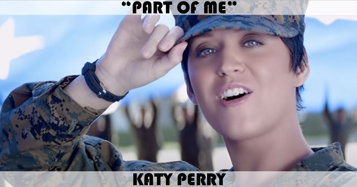 "Part Of Me" by Katy Perry
